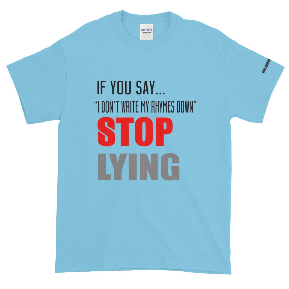 Stop Lying Short-Sleeve - SpitFireHipHop