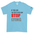 Stop Lying Short-Sleeve - SpitFireHipHop