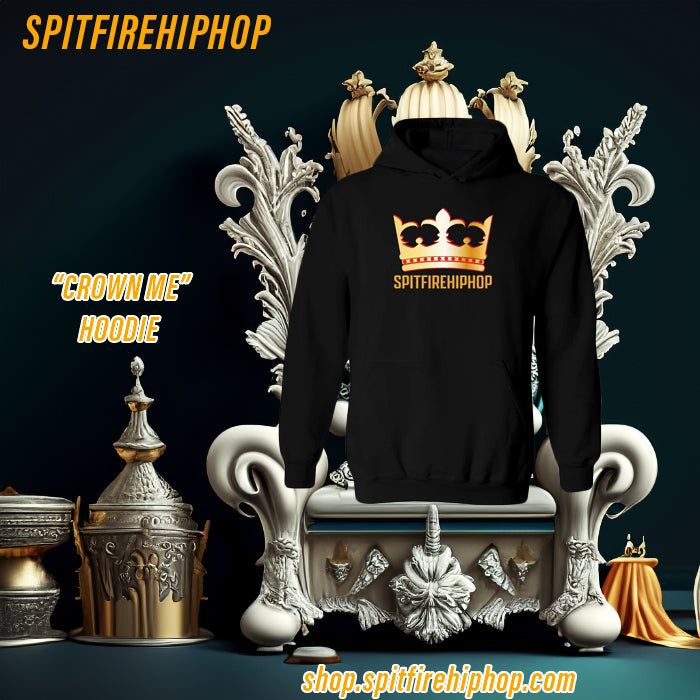 Claim Your Throne: The SpitFireHipHop 'Crown Me' Unisex Hoodie