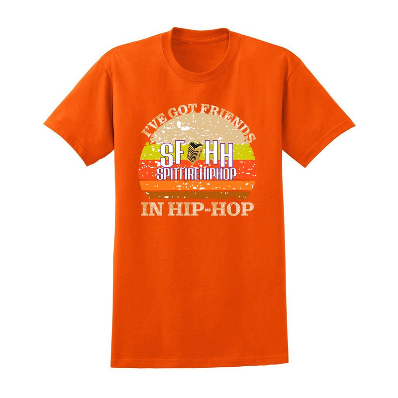 I've Got Friends In Hip-Hop Orange T-shirt