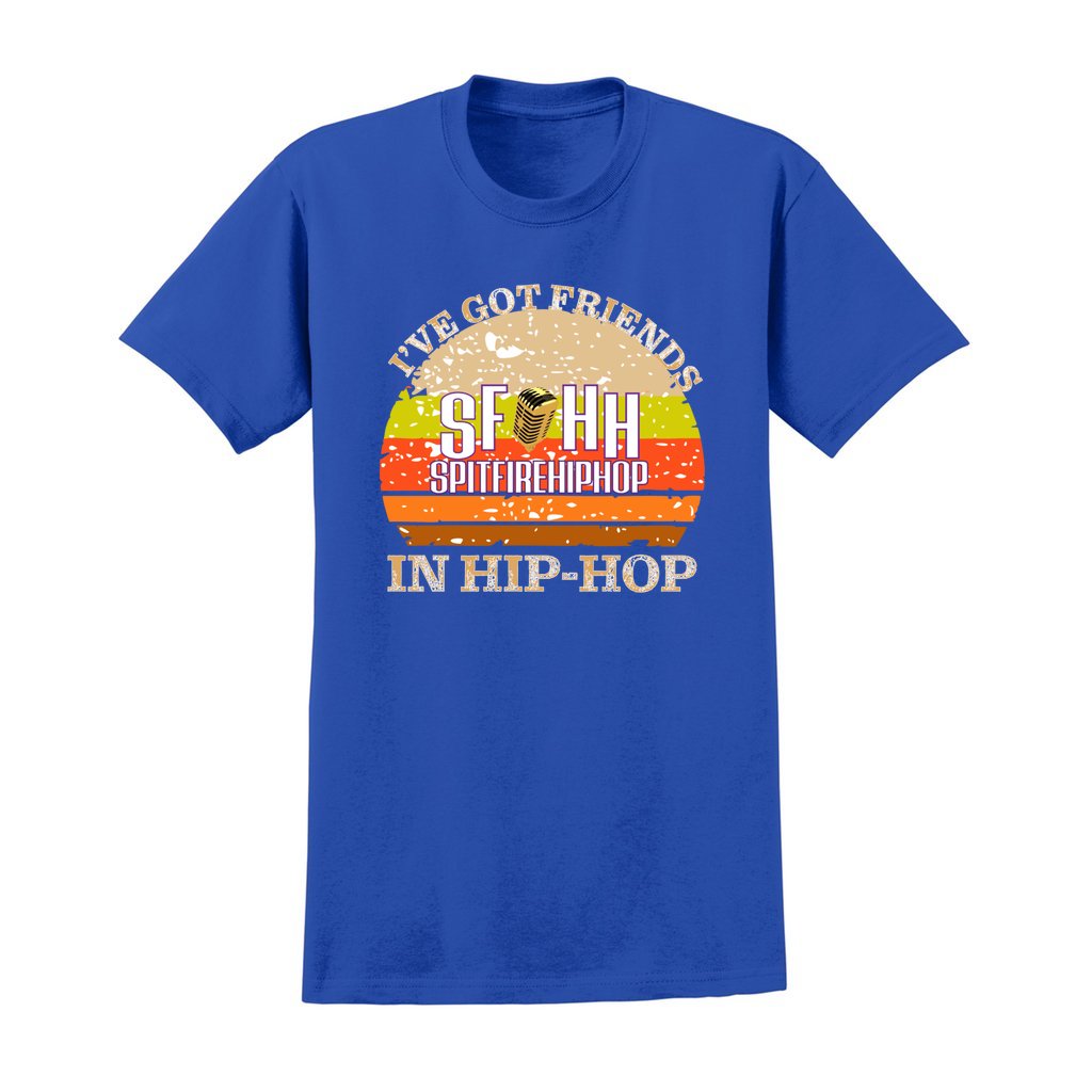 I've Got Friends In Hip-Hop Royal Blue T-shirt