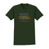 Woke Up Lyrical Again Forest Green T-shirt