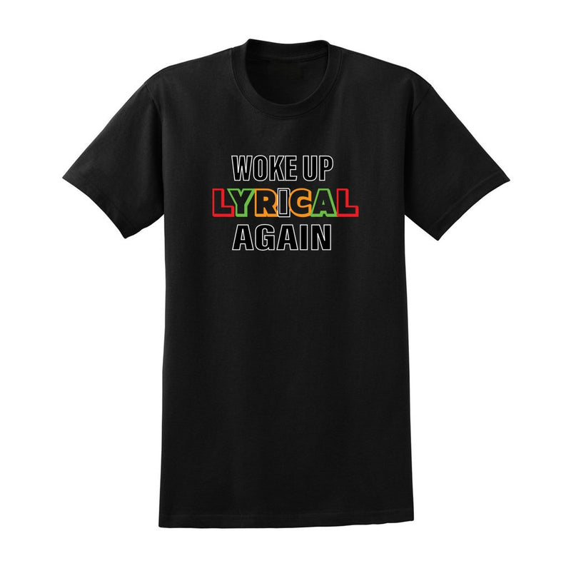 Woke Up Lyrical Again Black T-shirt
