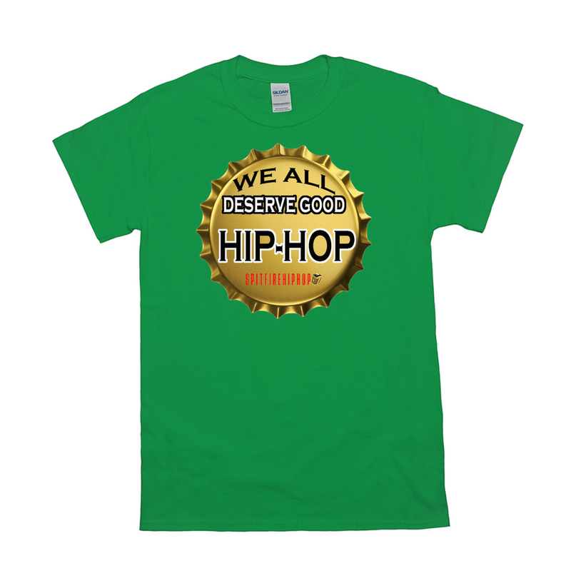 Deserve Good Hip-Hop (Bottle Cap) - SpitFireHipHop
