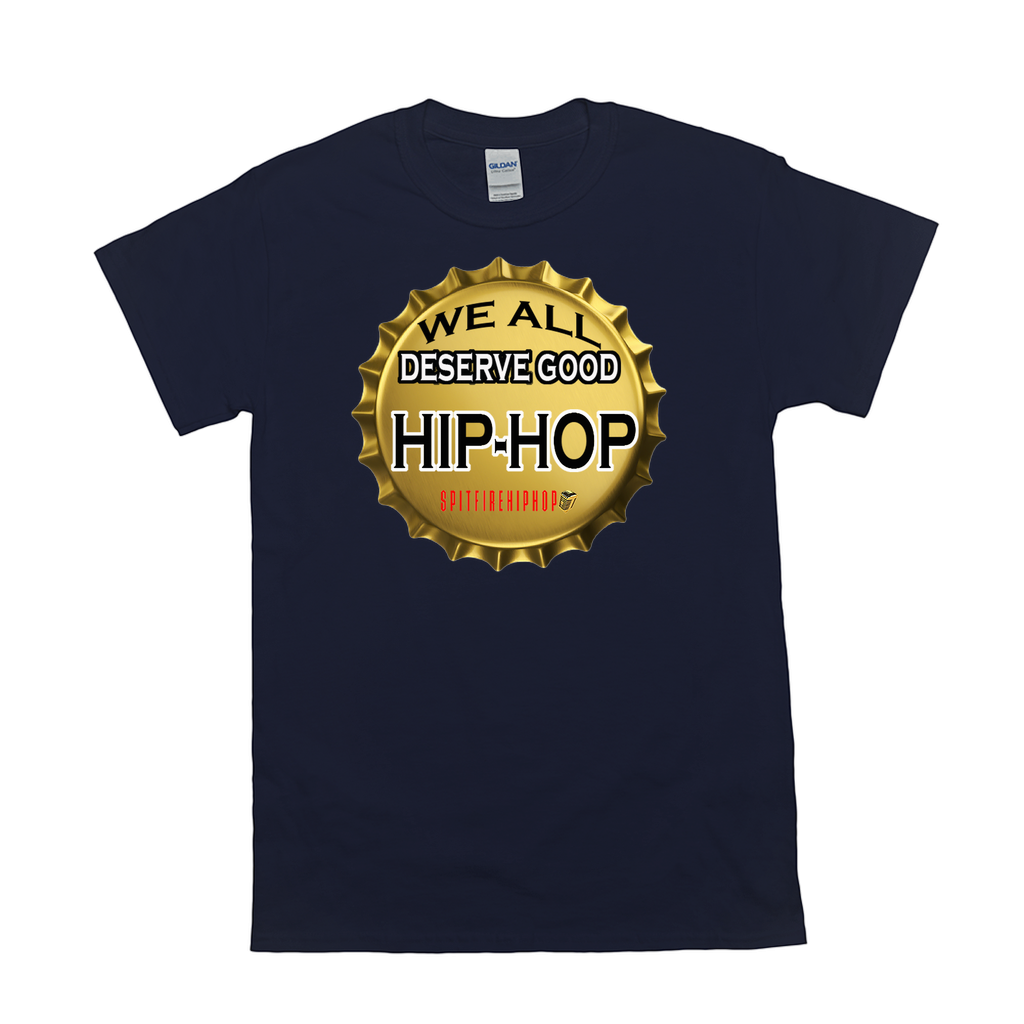 Deserve Good Hip-Hop (Bottle Cap) - SpitFireHipHop