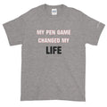 My Pen Game Changed My Life Short-Sleeve - SpitFireHipHop